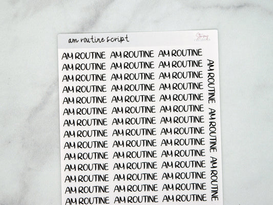 AM Routine Script Stickers